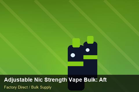 Adjustable Nic Strength Vape Bulk — Adjustable Nic Strength Vape Bulk: After-Sales Support — Flavour Selection photo 1