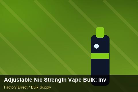 Adjustable Nic Strength Vape Bulk — Adjustable Nic Strength Vape Bulk: Inventory Management — Flavour Selection photo 1