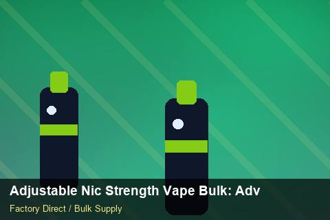 Adjustable Nic Strength Vape Bulk — Adjustable Nic Strength Vape Bulk: Advanced Sourcing — Flavour Selection photo 1