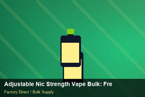 Adjustable Nic Strength Vape Bulk — Adjustable Nic Strength Vape Bulk: Freight Insurance — Flavour Selection photo 1