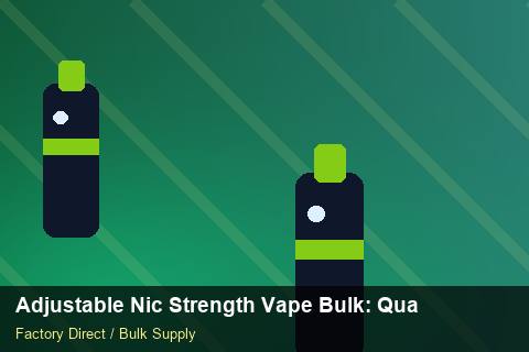 Adjustable Nic Strength Vape Bulk — Adjustable Nic Strength Vape Bulk: Quality Inspection Checklist — Battery Specs photo 2