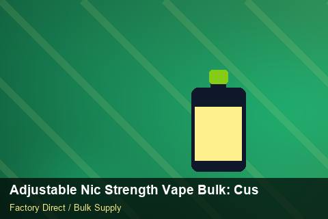 Adjustable Nic Strength Vape Bulk — Adjustable Nic Strength Vape Bulk: Customs Documentation — Battery Specs photo 2