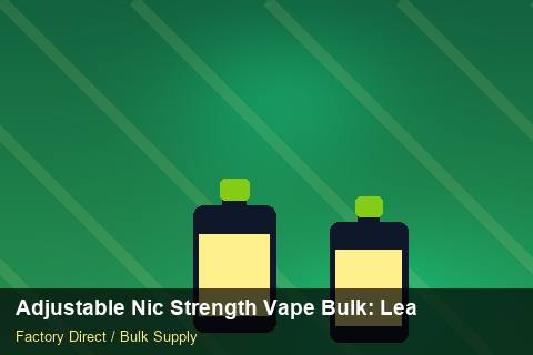 Adjustable Nic Strength Vape Bulk — Adjustable Nic Strength Vape Bulk: Lead Time & MOQ — Battery Specs photo 1