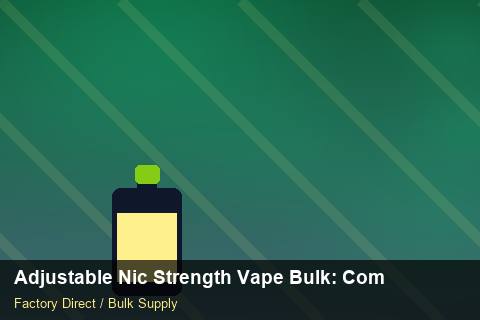 Adjustable Nic Strength Vape Bulk — Adjustable Nic Strength Vape Bulk: Compliance Standards — Battery Specs photo 2
