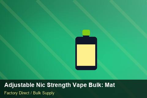 Adjustable Nic Strength Vape Bulk — Adjustable Nic Strength Vape Bulk: Material & Ingredients — Battery Specs photo 1