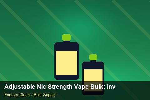 Adjustable Nic Strength Vape Bulk — Adjustable Nic Strength Vape Bulk: Inventory Management — Battery Specs photo 2