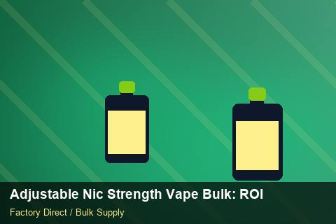 Adjustable Nic Strength Vape Bulk — Adjustable Nic Strength Vape Bulk: ROI Analysis — Battery Specs photo 2