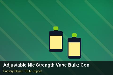 Adjustable Nic Strength Vape Bulk — Adjustable Nic Strength Vape Bulk: Contract Essentials — Battery Specs photo 2