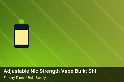 Adjustable Nic Strength Vape Bulk — Adjustable Nic Strength Vape Bulk: Shipping & Logistics — Coil Options photo 2