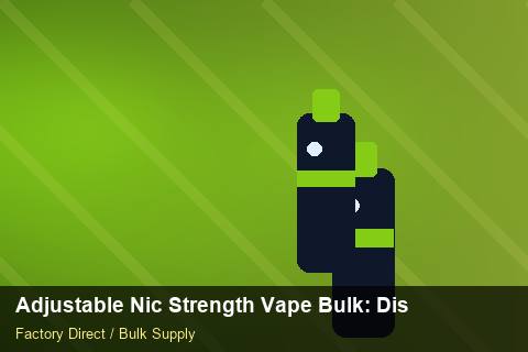 Adjustable Nic Strength Vape Bulk — Adjustable Nic Strength Vape Bulk: Distribution Channels — Coil Options photo 2