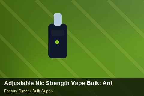 Adjustable Nic Strength Vape Bulk — Adjustable Nic Strength Vape Bulk: Anti-Counterfeit Measures — Coil Options photo 1