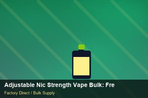 Adjustable Nic Strength Vape Bulk — Adjustable Nic Strength Vape Bulk: Freight Insurance — Coil Options photo 1
