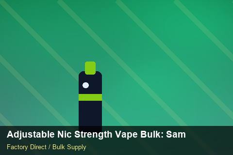 Adjustable Nic Strength Vape Bulk — Adjustable Nic Strength Vape Bulk: Sample Policy — Nicotine Strengths photo 1