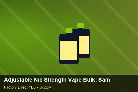 Adjustable Nic Strength Vape Bulk — Adjustable Nic Strength Vape Bulk: Sample Policy — Nicotine Strengths photo 2