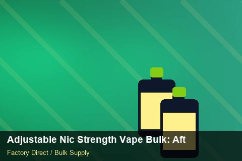 Adjustable Nic Strength Vape Bulk — Adjustable Nic Strength Vape Bulk: After-Sales Support — Nicotine Strengths photo 2