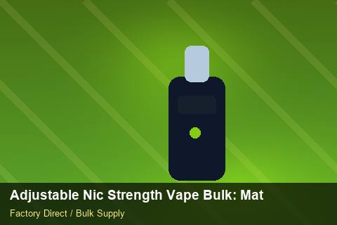 Adjustable Nic Strength Vape Bulk — Adjustable Nic Strength Vape Bulk: Material & Ingredients — Nicotine Strengths photo 2