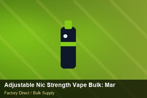 Adjustable Nic Strength Vape Bulk — Adjustable Nic Strength Vape Bulk: Market Comparison — Nicotine Strengths photo 2