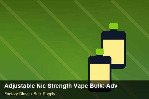 Adjustable Nic Strength Vape Bulk — Adjustable Nic Strength Vape Bulk: Advanced Sourcing — Nicotine Strengths photo 2