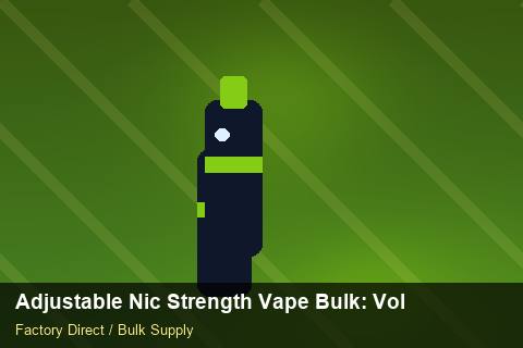 Adjustable Nic Strength Vape Bulk — Adjustable Nic Strength Vape Bulk: Volume Pricing Tiers — Packaging Choices photo 2