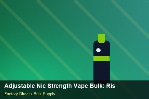 Adjustable Nic Strength Vape Bulk — Adjustable Nic Strength Vape Bulk: Risk Management — Packaging Choices photo 1