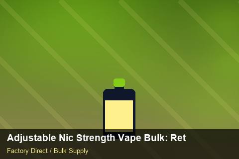Adjustable Nic Strength Vape Bulk — Adjustable Nic Strength Vape Bulk: Returns & Warranty — Packaging Choices photo 2