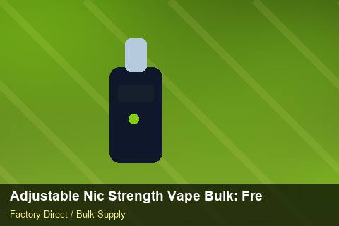 Adjustable Nic Strength Vape Bulk — Adjustable Nic Strength Vape Bulk: Freight Insurance — Packaging Choices photo 2