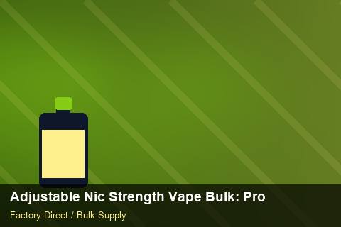 Adjustable Nic Strength Vape Bulk — Adjustable Nic Strength Vape Bulk: Procurement Strategy — Labelling Rules photo 1