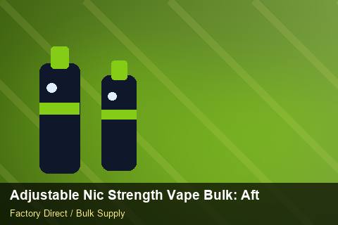 Adjustable Nic Strength Vape Bulk — Adjustable Nic Strength Vape Bulk: After-Sales Support — Labelling Rules photo 1