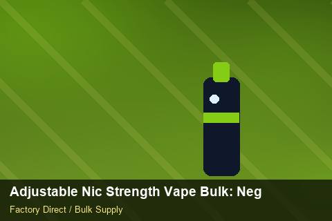 Adjustable Nic Strength Vape Bulk — Adjustable Nic Strength Vape Bulk: Negotiation Tips — Labelling Rules photo 1