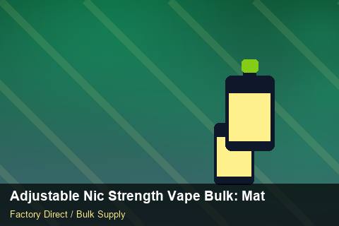 Adjustable Nic Strength Vape Bulk — Adjustable Nic Strength Vape Bulk: Material & Ingredients — Labelling Rules photo 1