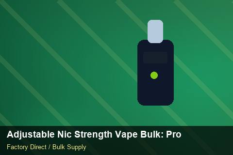 Adjustable Nic Strength Vape Bulk — Adjustable Nic Strength Vape Bulk: Procurement Checklist — Freight Options photo 2