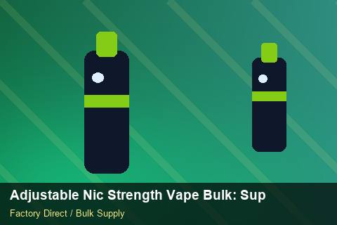Adjustable Nic Strength Vape Bulk — Adjustable Nic Strength Vape Bulk: Supplier Vetting — Freight Options photo 1