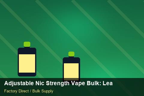 Adjustable Nic Strength Vape Bulk — Adjustable Nic Strength Vape Bulk: Lead Time & MOQ — Duty and Tax photo 1