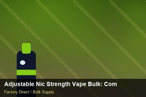 Adjustable Nic Strength Vape Bulk — Adjustable Nic Strength Vape Bulk: Compliance Standards — Duty and Tax photo 1