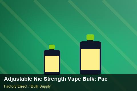 Adjustable Nic Strength Vape Bulk — Adjustable Nic Strength Vape Bulk: Packaging Standards — Duty and Tax photo 1