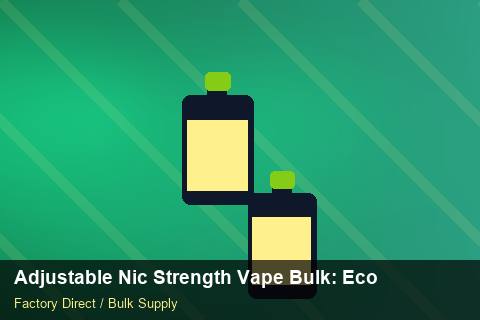 Adjustable Nic Strength Vape Bulk — Adjustable Nic Strength Vape Bulk: Eco-Friendly Materials — Duty and Tax photo 1