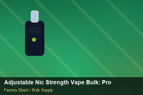 Adjustable Nic Strength Vape Bulk — Adjustable Nic Strength Vape Bulk: Product Launch Playbook — Duty and Tax photo 1