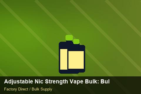 Adjustable Nic Strength Vape Bulk — Adjustable Nic Strength Vape Bulk: Bulk Supplier Guide — Import Licence photo 2