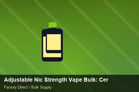 Adjustable Nic Strength Vape Bulk — Adjustable Nic Strength Vape Bulk: Certifications & MSDS — Import Licence photo 1