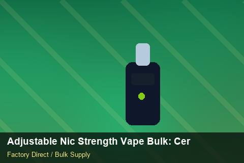 Adjustable Nic Strength Vape Bulk — Adjustable Nic Strength Vape Bulk: Certifications & MSDS — Import Licence photo 2