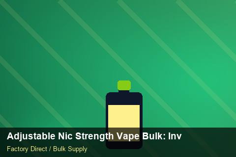 Adjustable Nic Strength Vape Bulk — Adjustable Nic Strength Vape Bulk: Inventory Management — Import Licence photo 2