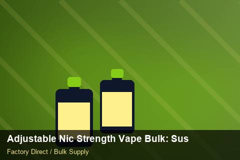 Adjustable Nic Strength Vape Bulk — Adjustable Nic Strength Vape Bulk: Sustainability — Import Licence photo 1