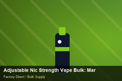 Adjustable Nic Strength Vape Bulk — Adjustable Nic Strength Vape Bulk: Market Comparison — Import Licence photo 2