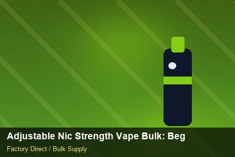 Adjustable Nic Strength Vape Bulk — Adjustable Nic Strength Vape Bulk: Beginner's Guide — Import Licence photo 1
