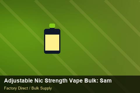 Adjustable Nic Strength Vape Bulk — Adjustable Nic Strength Vape Bulk: Sample Policy — Shelf Life photo 2