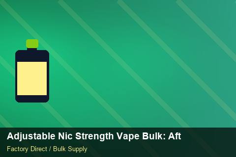 Adjustable Nic Strength Vape Bulk — Adjustable Nic Strength Vape Bulk: After-Sales Support — Shelf Life photo 2