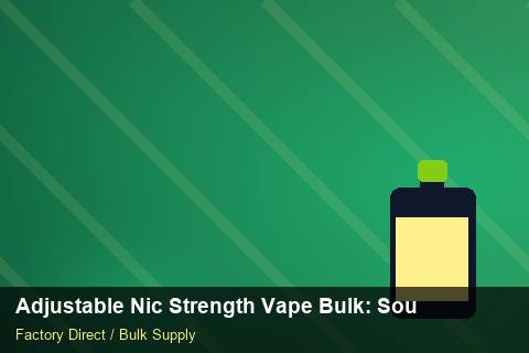 Adjustable Nic Strength Vape Bulk — Adjustable Nic Strength Vape Bulk: Sourcing Workflow — Shelf Life photo 2