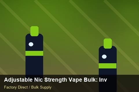 Adjustable Nic Strength Vape Bulk — Adjustable Nic Strength Vape Bulk: Inventory Management — Shelf Life photo 1