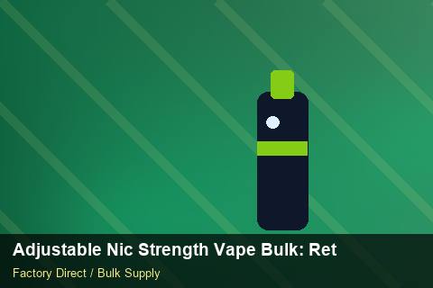 Adjustable Nic Strength Vape Bulk — Adjustable Nic Strength Vape Bulk: Returns & Warranty — Shelf Life photo 1