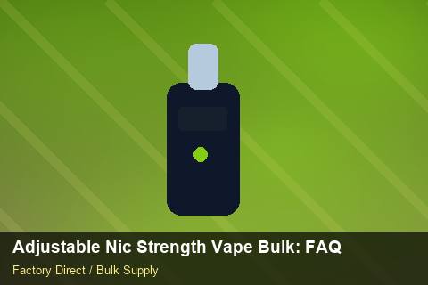 Adjustable Nic Strength Vape Bulk — Adjustable Nic Strength Vape Bulk: FAQ — Shelf Life photo 1
